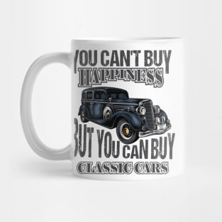 You Can't Buy Happiness But You Can Buy Car Mug